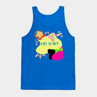 Life is Art Tank Top